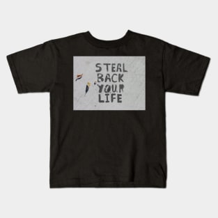 Steal Back Your Life (stencil graffiti) Kids T-Shirt